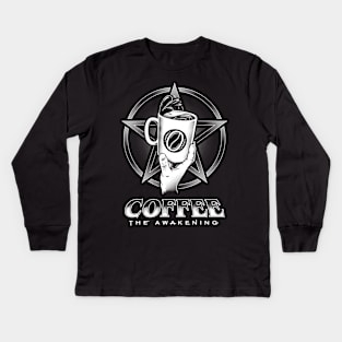 Coffee - The Awakening Kids Long Sleeve T-Shirt